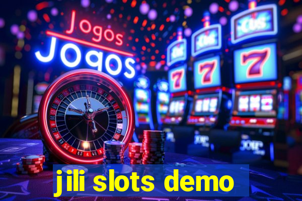 jili slots demo